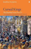 Wojna stuletnia, tom 4 - Królowie przeklęci - Hundred Years War Vol 4 - Cursed Kings