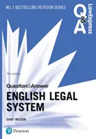 Law Express Pytania i odpowiedzi: Angielski system prawny, wydanie 5 - Law Express Question and Answer: English Legal System, 5th edition