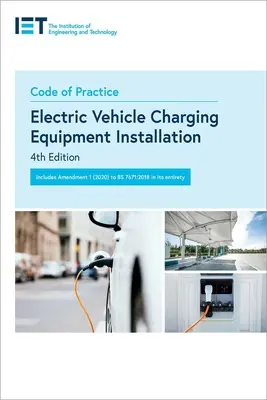 Kodeks postępowania przy instalacji urządzeń do ładowania pojazdów elektrycznych - Code of Practice for Electric Vehicle Charging Equipment Installation