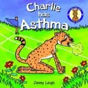 Charlie ma astmę - Charlie has Asthma