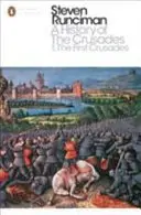 Historia krucjat I - Pierwsza krucjata i założenie Królestwa Jerozolimskiego - History of the Crusades I - The First Crusade and the Foundation of the Kingdom of Jerusalem