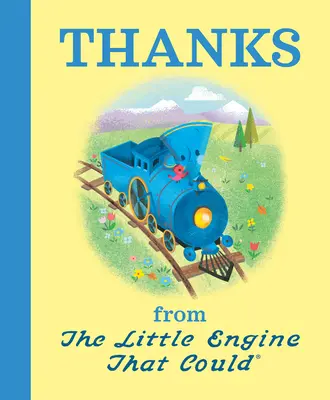 Podziękowania od Little Engine That Could - Thanks from the Little Engine That Could