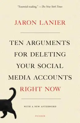 Dziesięć argumentów za usunięciem kont w mediach społecznościowych już teraz - Ten Arguments for Deleting Your Social Media Accounts Right Now
