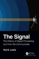 Sygnał: Historia przetwarzania sygnałów i komunikacji - The Signal: The History of Signal Processing and How We Communicate