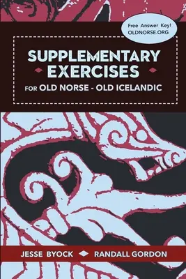 Ćwiczenia uzupełniające do języka staronordyjskiego - staroislandzkiego - Supplementary Exercises for Old Norse - Old Icelandic