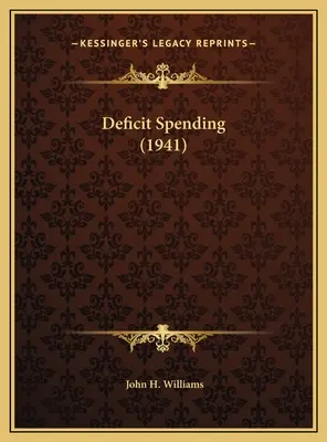 Deficyt wydatków (1941) - Deficit Spending (1941)