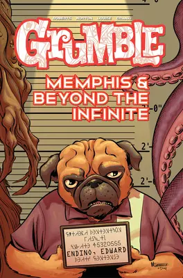 Grumble: Memphis i poza nieskończonością: Tom 3 - Grumble: Memphis and Beyond the Infinite: Volume 3