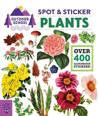 Szkoła w plenerze: Rośliny w kropki i naklejki - Outdoor School: Spot & Sticker Plants