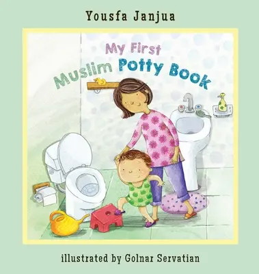 Mój pierwszy muzułmański nocnik - My First Muslim Potty Book