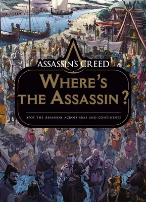 Assassin's Creed: Gdzie jest zabójca? - Assassin's Creed: Where's the Assassin?