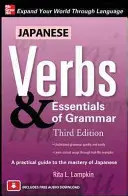 Czasowniki japońskie i podstawy gramatyki, wydanie trzecie - Japanese Verbs & Essentials of Grammar, Third Edition