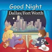 Dobranoc Dallas/Fort Worth - Good Night Dallas/Fort Worth