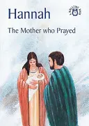 Hannah: Matka, która się modliła - Hannah: The Mother Who Prayed