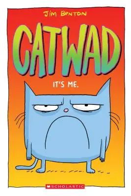 To ja (Catwad #1), 1 - It's Me. (Catwad #1), 1