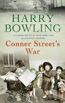 Conner Street's War - Rozdzierająca serce wojenna saga o rodzinie i społeczności - Conner Street's War - A heartrending wartime saga of family and community