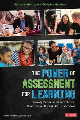 The Power of Assessment for Learning: Dwadzieścia lat badań i praktyki w brytyjskich i amerykańskich salach lekcyjnych - The Power of Assessment for Learning: Twenty Years of Research and Practice in UK and Us Classrooms