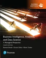 Business Intelligence: Podejście menedżerskie, wydanie globalne - Business Intelligence: A Managerial Approach, Global Edition
