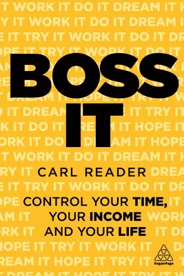 Boss It: Kontroluj swój czas, swoje dochody i swoje życie - Boss It: Control Your Time, Your Income and Your Life