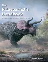 Podręcznik paleoartysty: Odtwarzanie prehistorycznych zwierząt w sztuce - The Palaeoartist's Handbook: Recreating Prehistoric Animals in Art