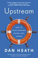 Upstream - Jak rozwiązywać problemy zanim się pojawią - Upstream - How to solve problems before they happen