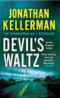 Diabelski walc (seria Alex Delaware, księga 7) - trzymający w napięciu thriller psychologiczny - Devil's Waltz (Alex Delaware series, Book 7) - A suspenseful psychological thriller