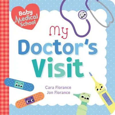 Szkoła medyczna dla dzieci: Moja wizyta u lekarza - Baby Medical School: My Doctor's Visit