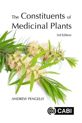 Składniki roślin leczniczych - The Constituents of Medicinal Plants