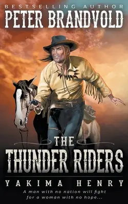 Jeźdźcy Gromu - The Thunder Riders