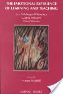 Emocjonalne doświadczenie uczenia się i nauczania - The Emotional Experience of Learning and Teaching