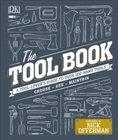 Książka narzędziowa - przewodnik miłośnika narzędzi po ponad 200 narzędziach ręcznych - Tool Book - A Tool-Lover's Guide to Over 200 Hand Tools