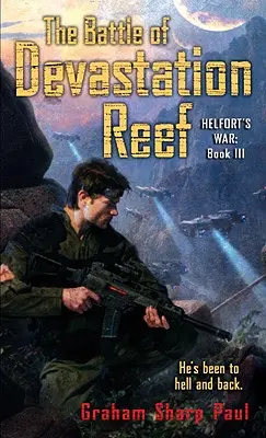 Helfort's War Book 3: Bitwa o rafę zniszczenia - Helfort's War Book 3: The Battle of Devastation Reef