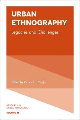 Etnografia miejska: Dziedzictwo i wyzwania - Urban Ethnography: Legacies and Challenges