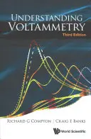 Zrozumieć woltamperometrię (wydanie trzecie) - Understanding Voltammetry (Third Edition)