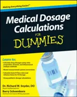 Obliczenia dawek medycznych dla opornych - Medical Dosage Calculations for Dummies