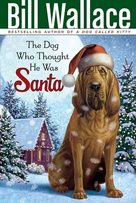 Pies, który myślał, że jest Świętym Mikołajem - The Dog Who Thought He Was Santa