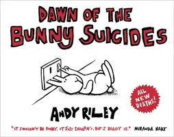 Świt króliczych samobójstw - Dawn of the Bunny Suicides