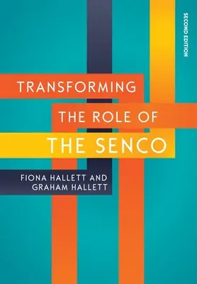 Przekształcanie roli SENCo, wydanie 2 - Transforming the Role of the SENCo, 2nd Edition