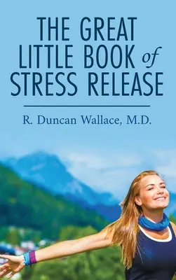 Wielka mała księga uwalniania od stresu - The Great Little Book of Stress Release