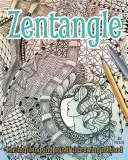 Zentangle: Inspirująca i uważna metoda rysowania - Zentangle: The Inspiring and Mindful Drawing Method