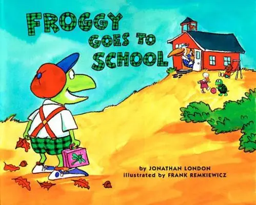 Żabek idzie do szkoły - Froggy Goes to School