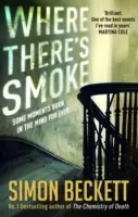 Tam, gdzie unosi się dym - Where There's Smoke