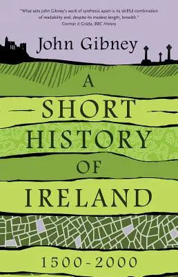 Krótka historia Irlandii, 1500-2000 - A Short History of Ireland, 1500-2000