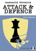 Przygotowanie arcymistrzowskie: Atak i obrona - Grandmaster Preparation: Attack & Defence