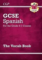 GCSE Spanish Vocab Book - dla kursu na poziomie 9-1 - GCSE Spanish Vocab Book - for the Grade 9-1 Course