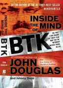 W umyśle BTK: Prawdziwa historia trzydziestoletniego polowania na osławionego seryjnego mordercę z Wichita - Inside the Mind of BTK: The True Story Behind the Thirty-Year Hunt for the Notorious Wichita Serial Killer