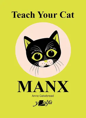 Naucz swojego kota Manx - Teach Your Cat Manx