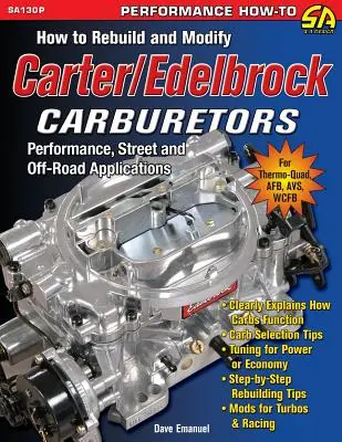 Jak przebudować i zmodyfikować gaźniki Carter/Edelbrock - How to Rebuild and Modify Carter/Edelbrock Carburetors