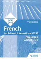 Edexcel International GCSE French Grammar Workbook Wydanie drugie - Edexcel International GCSE French Grammar Workbook Second Edition