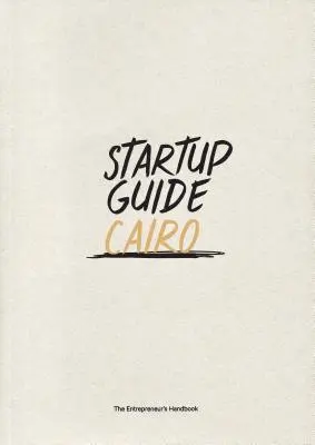 Przewodnik dla startupów Kair - Startup Guide Cairo