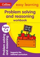 Rozwiązywanie problemów i rozumowanie Zeszyt ćwiczeń dla dzieci w wieku 7-9 lat - idealny do nauki w domu - Problem Solving and Reasoning Workbook Ages 7-9 - Ideal for Home Learning